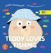 Teddy loves fishing (на англійській мові)
