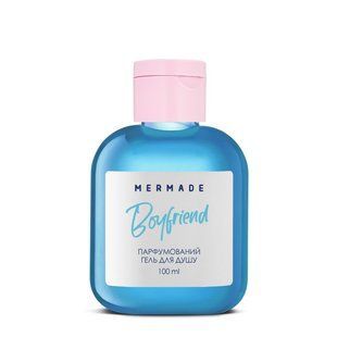 Гель для душа Mermade Boyfriend парфюмированный 100 мл