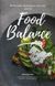 Книга Food Balance. Философия здорового образа жизни - Мария Вугман (на украинском языке)